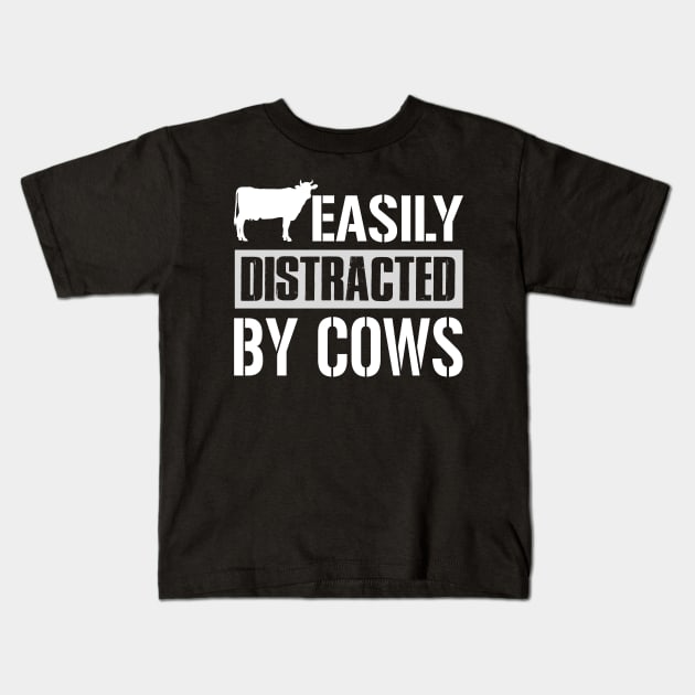 Easily Distracted By Cows Kids T-Shirt by TeeWind